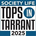 Society Life Tops in Tarrant 2025 Award